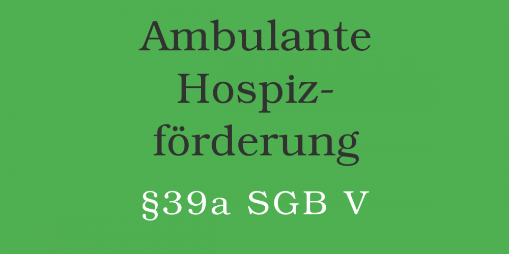 Information zur ambulanten Hospizförderung