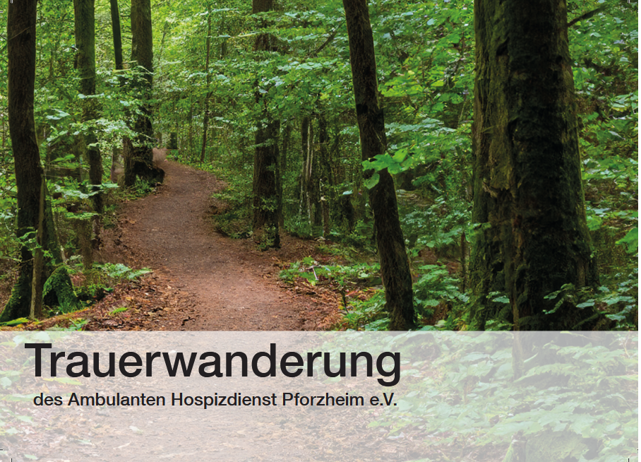 Trauerwanderung des Ambulanten Hospizdienst Pforzheim